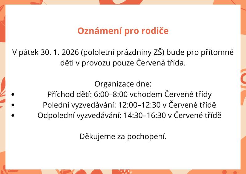 Omezený provoz v pátek 31. 1. 2026 1